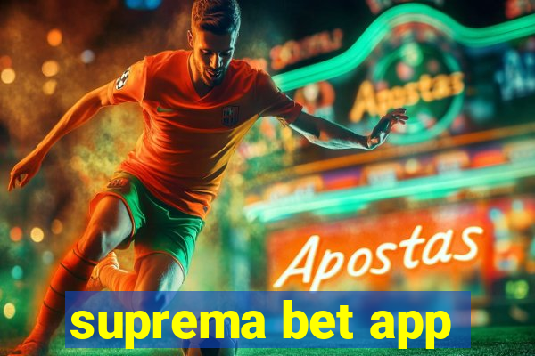 suprema bet app